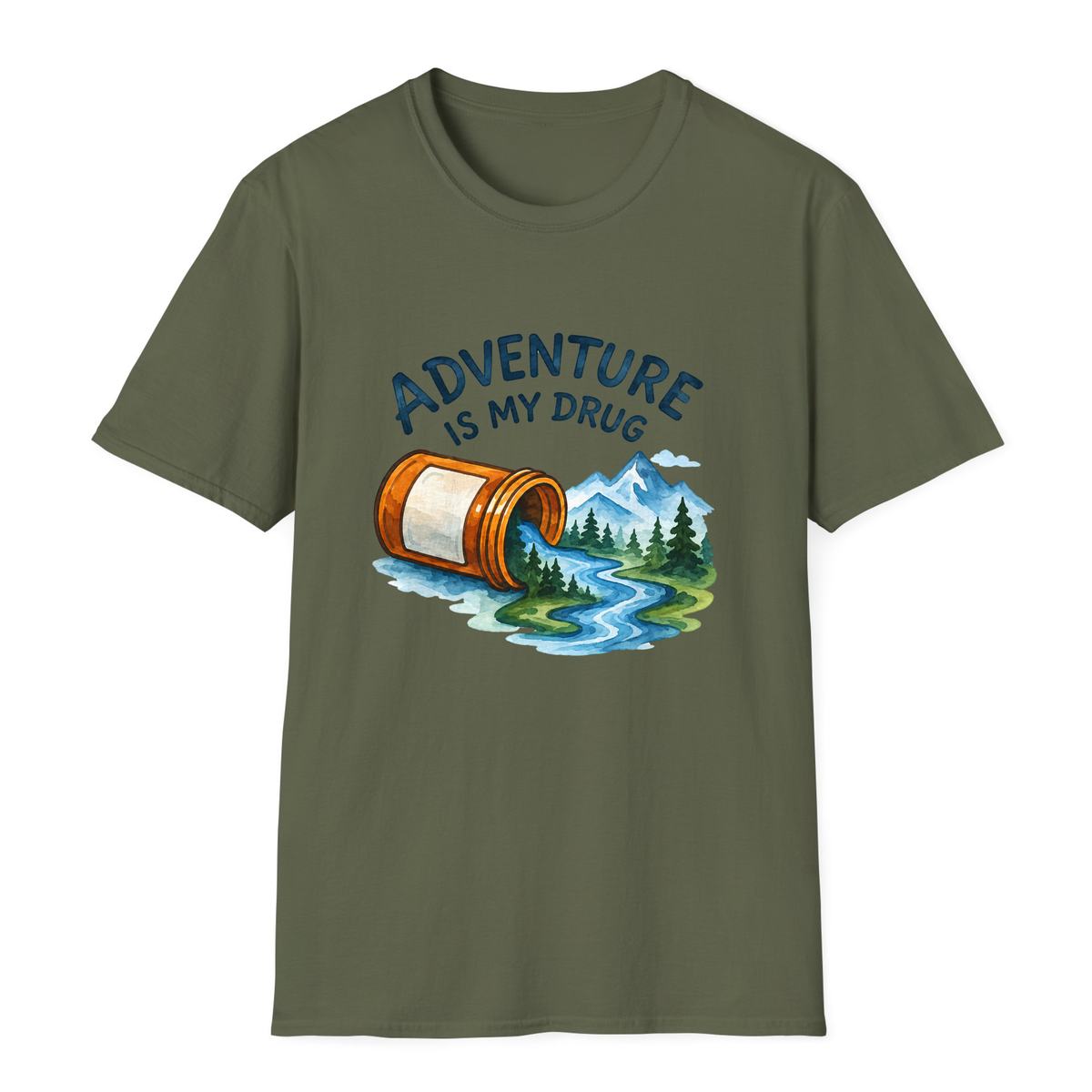 Adventure Is My Drug T-Shirt - Military Green - front