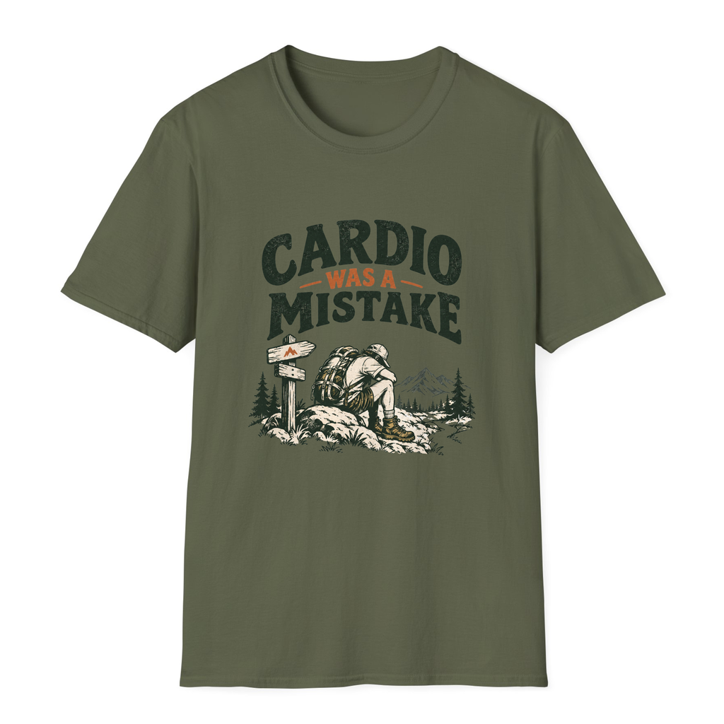 Cardio Was A Mistake T-Shirt - Military Green - front