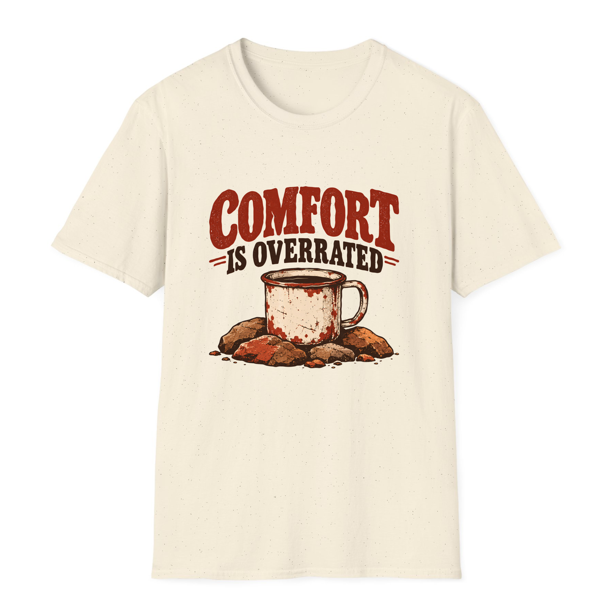 Comfort Is Overrated T-Shirt - Natural - front
