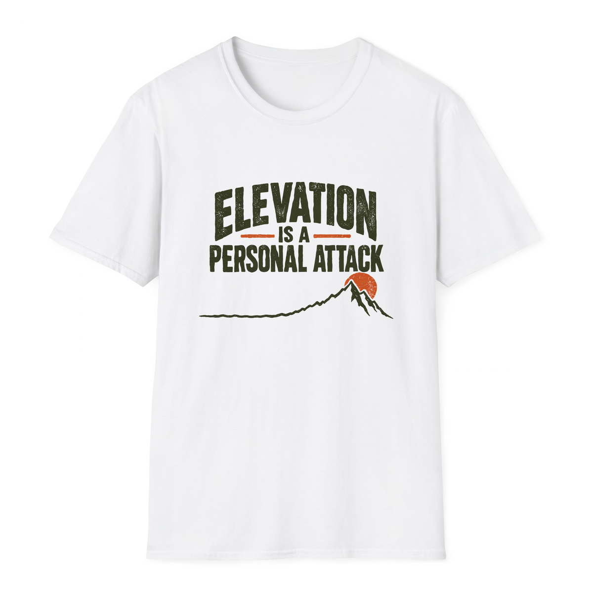 Elevation Is A Personal Attack T-Shirt - White - front