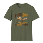 Finds Joy In Small Things T-Shirt - Military Green - front