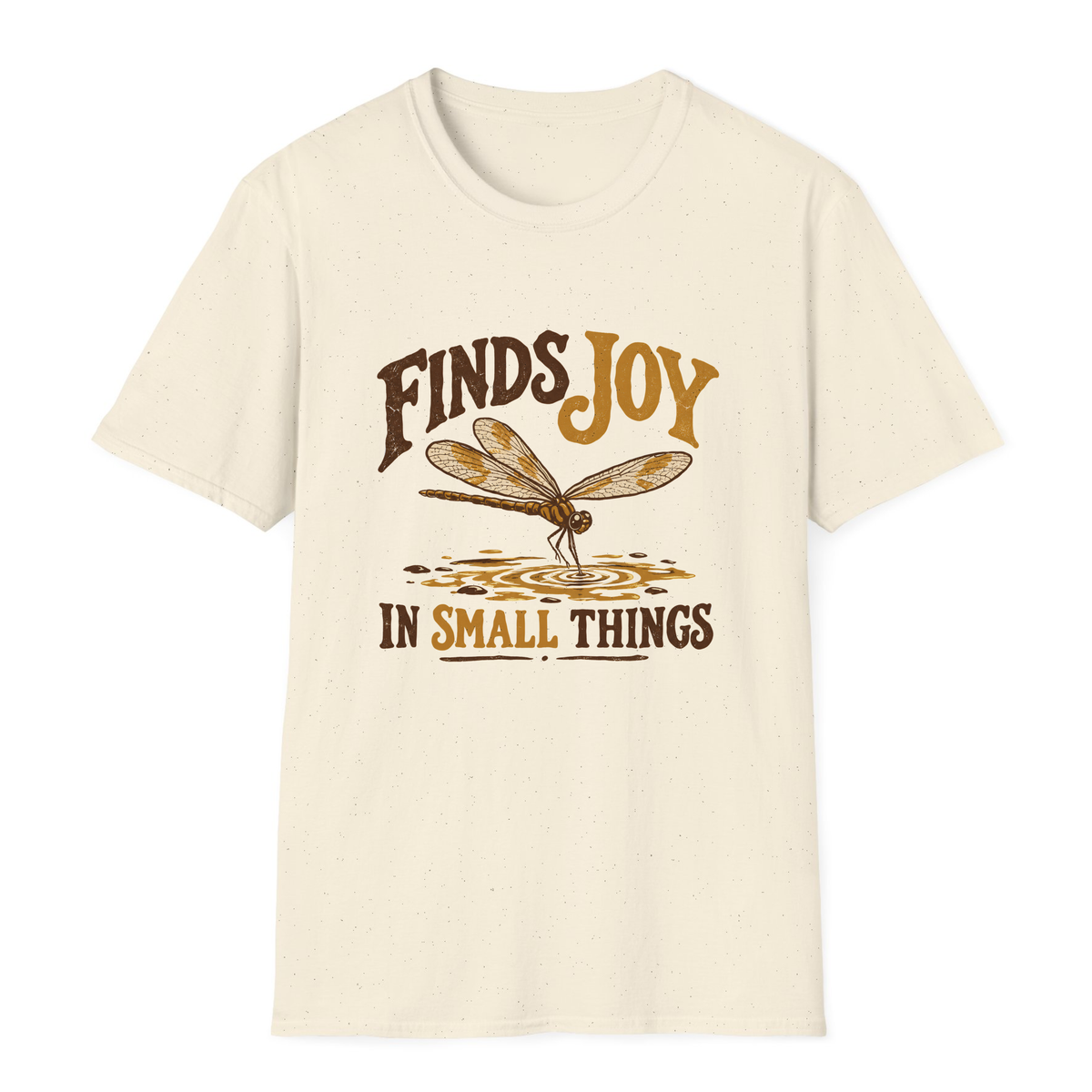 Finds Joy In Small Things T-Shirt - Natural - front