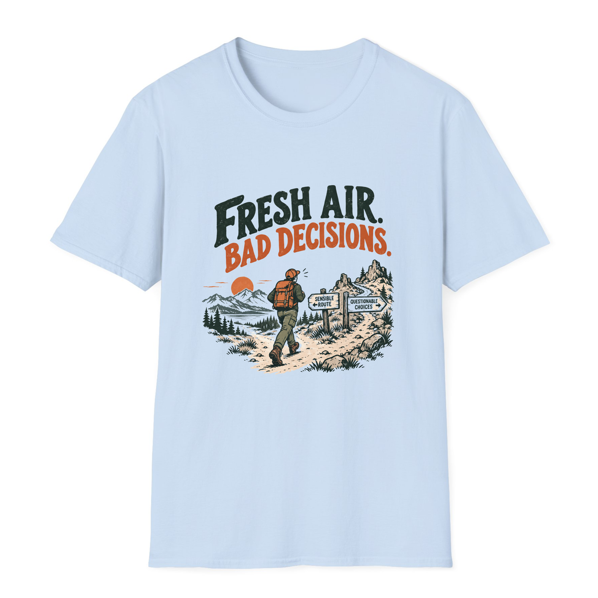 Fresh Air Bad Decisions T-Shirt - Light Blue - front