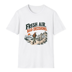 Fresh Air Bad Decisions T-Shirt - White - front