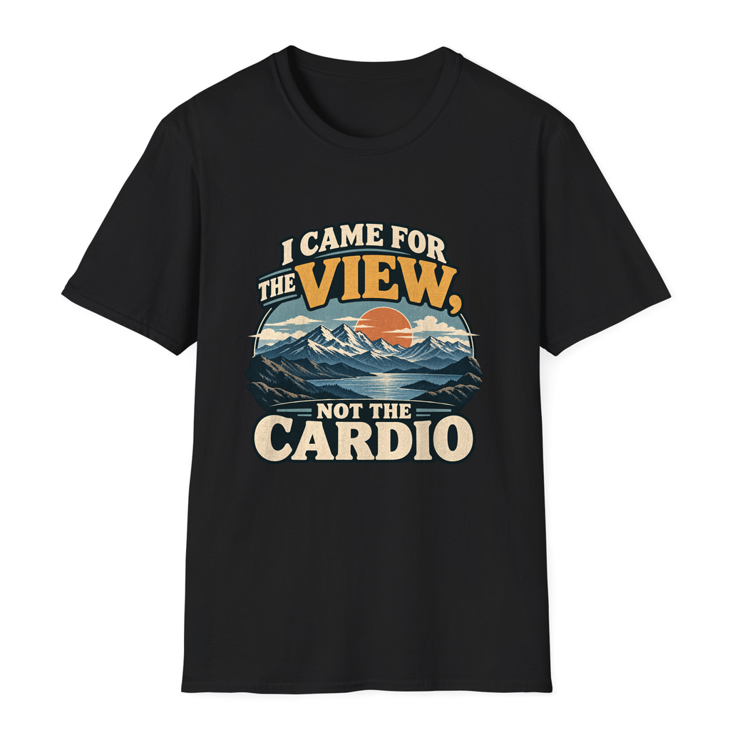 I Came For The View T-Shirt - Black - front