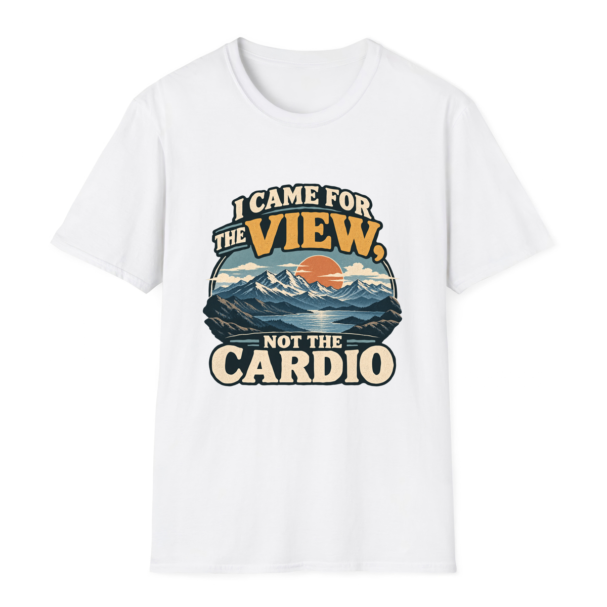 I Came For The View T-Shirt - White - front