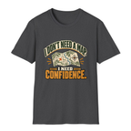 I Don't Need A Map T-Shirt - Dark Heather - front