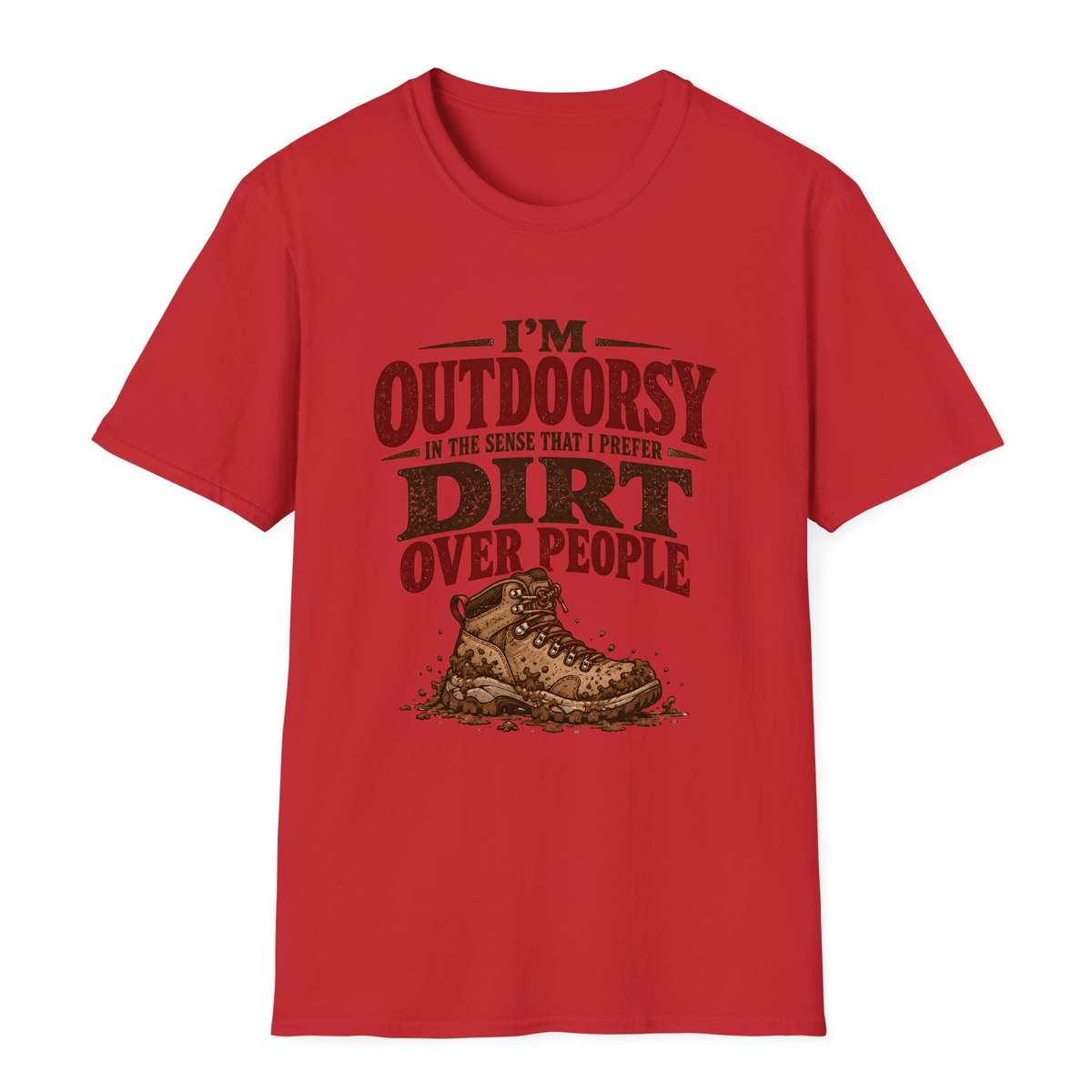 I Prefer Dirt Over People T-Shirt - Red - front