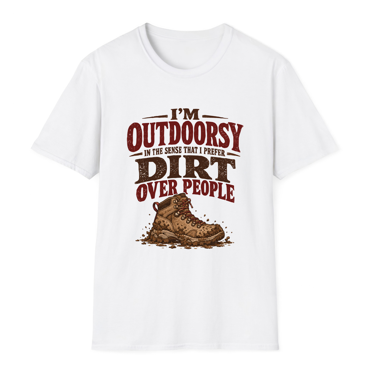 I Prefer Dirt Over People T-Shirt - White - front