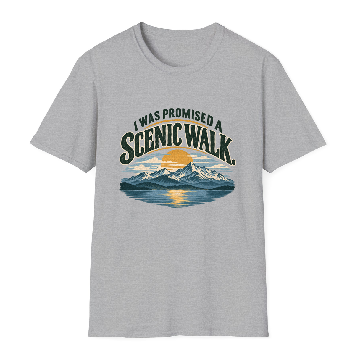 I Was Promised A Scenic Walk T-Shirt - Sport Grey - front