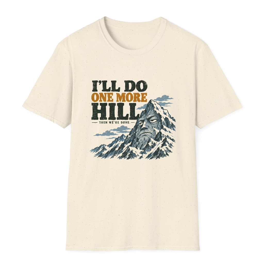 I'll Do One More Hill T-Shirt - Natural - front