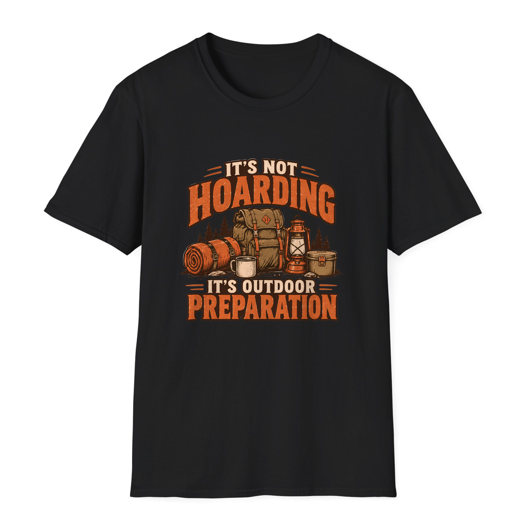 It's Not Hoarding It's Outdoor Preparation T-Shirt - Black - front