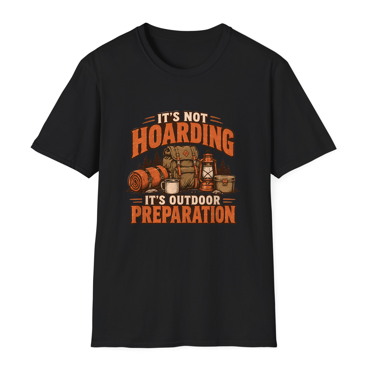 It's Not Hoarding It's Outdoor Preparation T-Shirt - Black - front