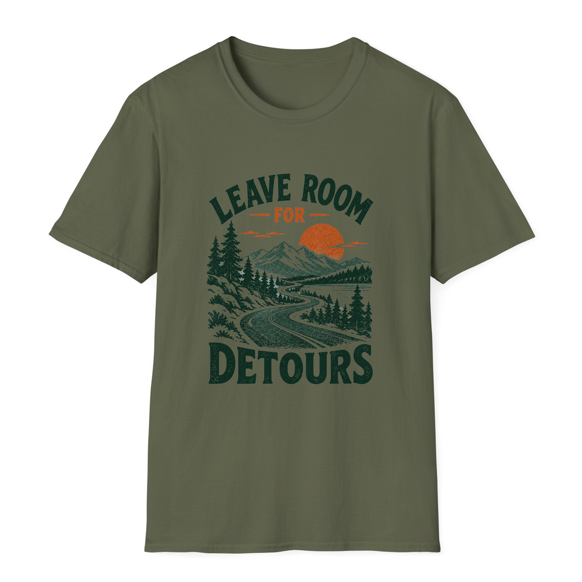 Leave Room for Detours T-Shirt - Military Green - front