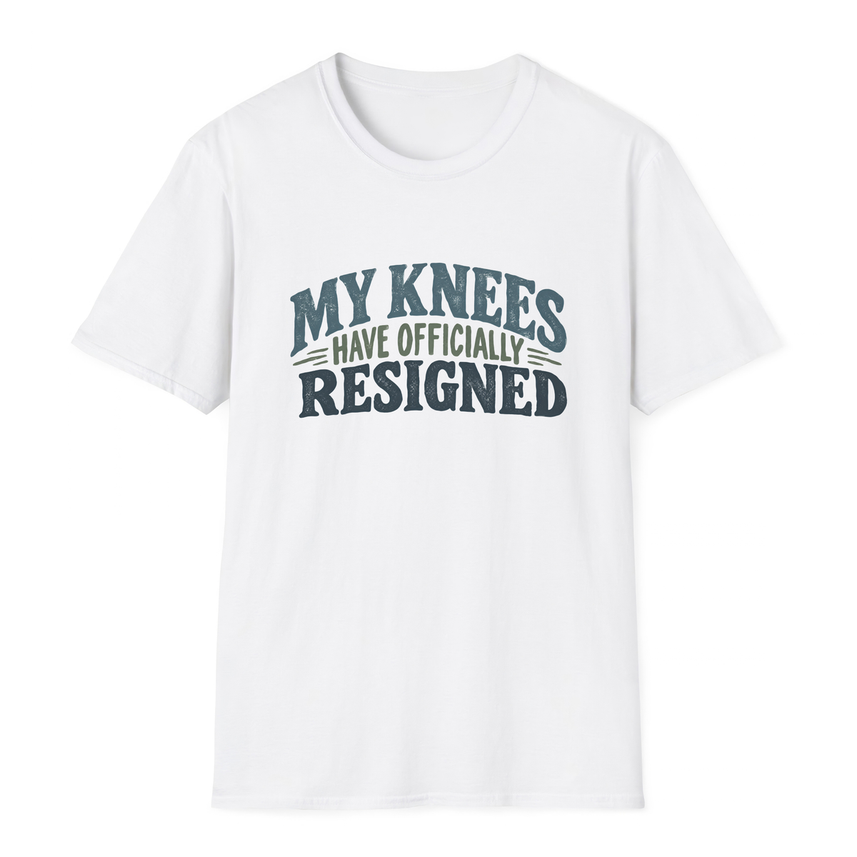 My Knees Have Officially Resigned T-Shirt - White - front