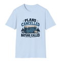 Plans Cancelled Nature Called T-Shirt - Light Blue - front
