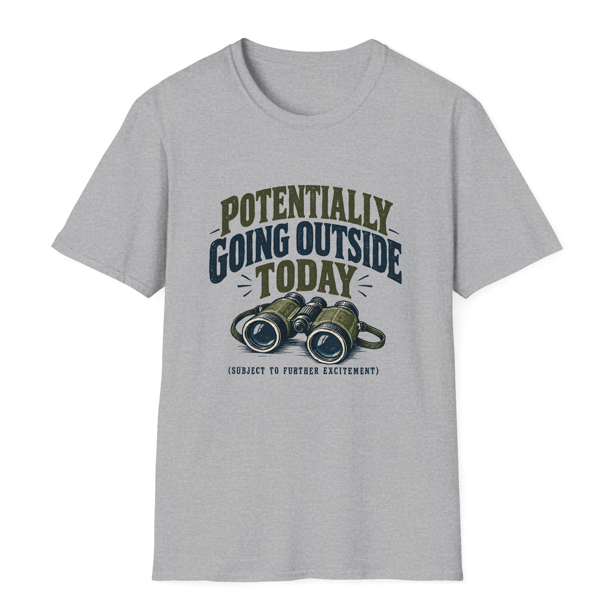 Potentially Going Outside Today T-Shirt - Sport Grey - front