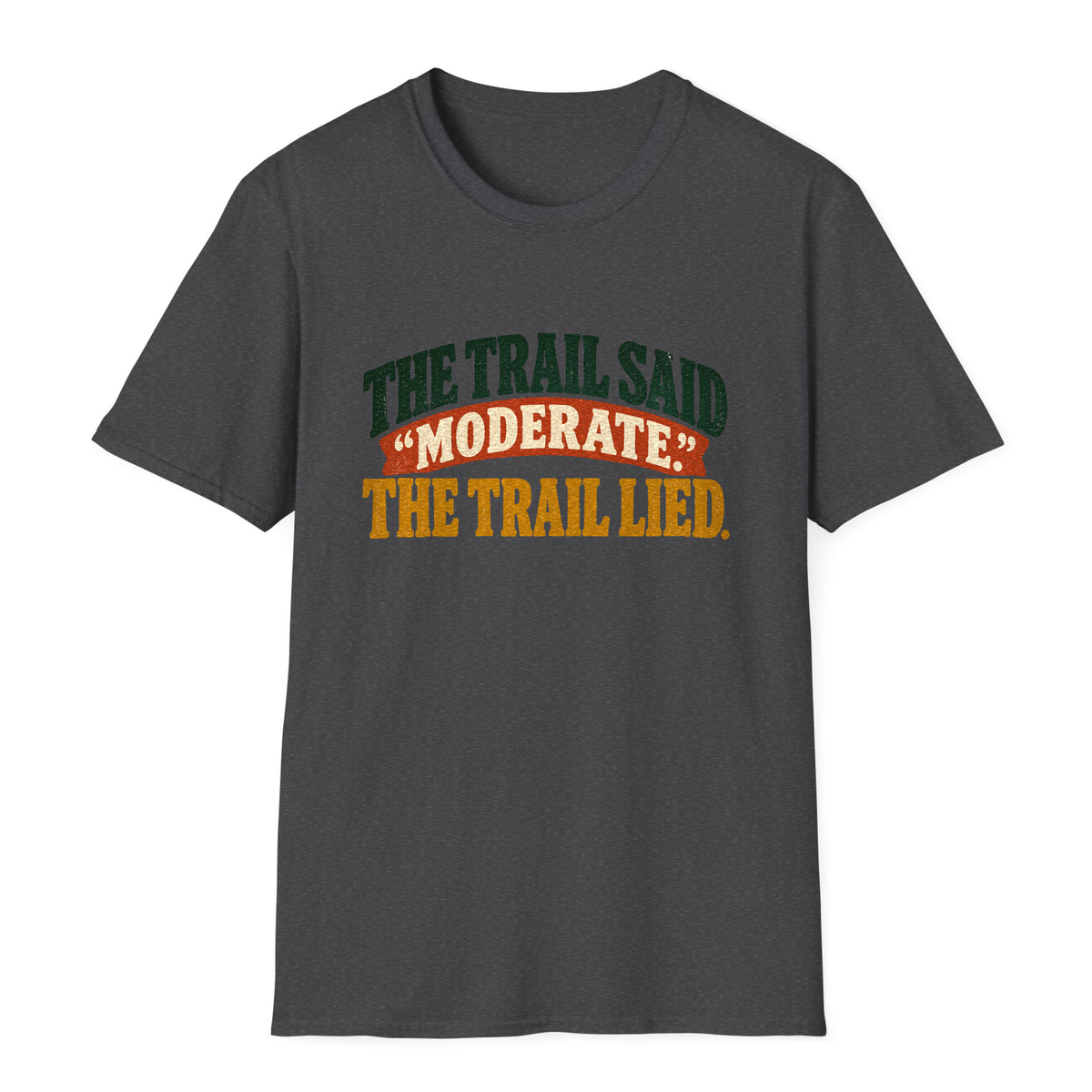 The Trail Lied T-Shirt - Dark Heather - front