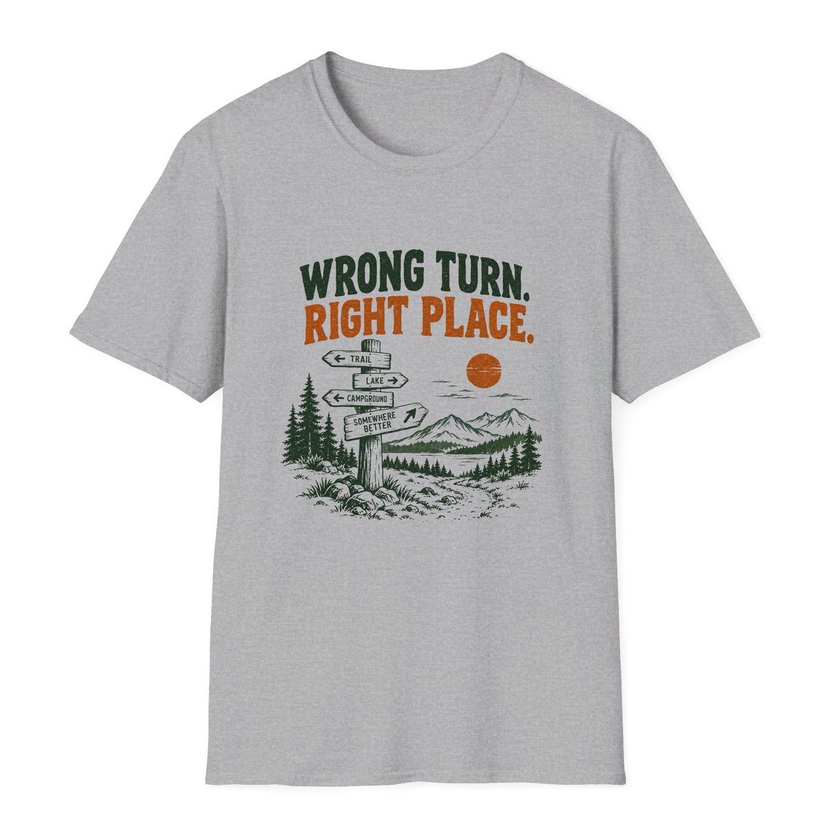 Wrong Turn Right Place T-Shirt - Sport Grey - front